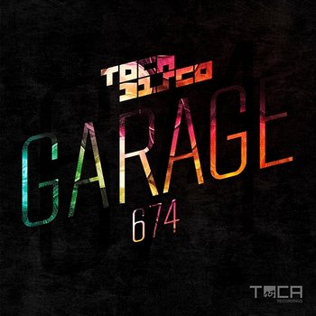 Garage 674 - Tocadisco