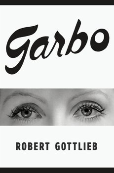 Garbo - Robert Gottlieb