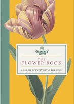 Gardeners’ World. The Flower book Opracowanie zbiorowe