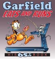Garfield Eats and Runs: His 65th Book - Davis Jim