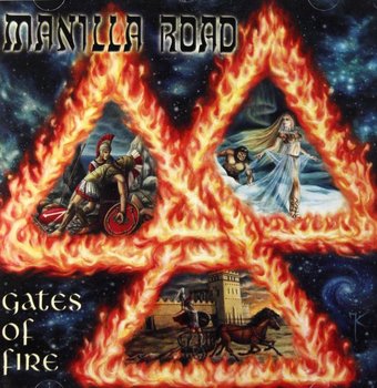 Gates of Fire - Manilla Road