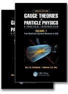 Gauge Theories in Particle Physics: A Practical Introduction, Fourth Edition - 2 Volume set - Aitchison Ian J. R., Hey Anthony J. G.