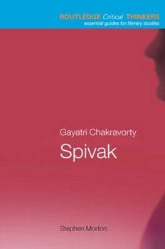 Gayatri Chakravorty Spivak - Morton Stephen