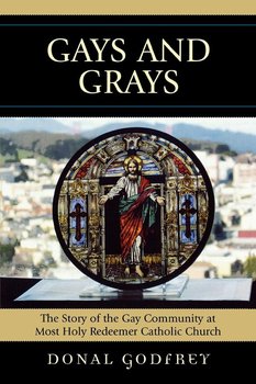 Gays and Grays - Godfrey Donal S.J.