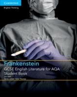 GCSE English Literature for AQA Frankenstein Student Book - Seal Jon
