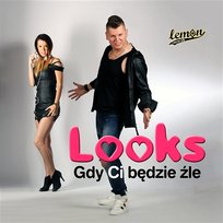 Gdy Ci będzie źle Looks