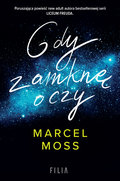 Gdy zamknę oczy&nbsp;-&nbsp;Moss Marcel
