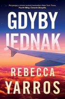 Gdyby jednak Yarros Rebecca