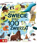 Gdyby na świecie było 100 zwierząt&nbsp;-&nbsp;Smith Miranda, Jackie McCann