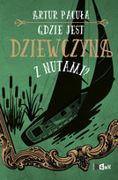 Gdzie jest dziewczyna z nutami? Pacuła Artur