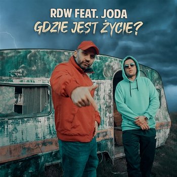 Gdzie jest życie - Rdw, Joda feat. DJ Lolo