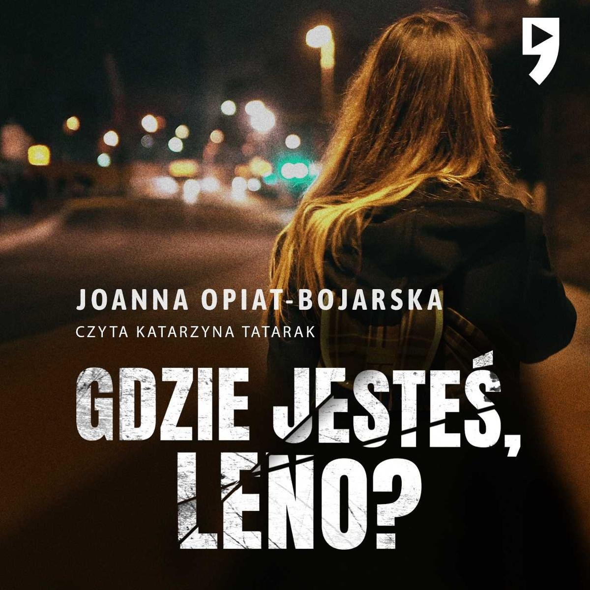 Gdzie Jesteś, Leno? - Opiat-Bojarska Joanna | Audiobook Sklep EMPIK.COM