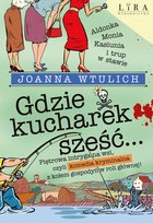 Gdzie kucharek sześć…