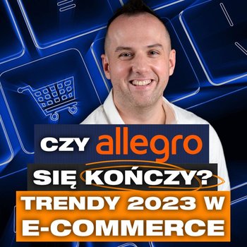 Gdzie leżą miliony w e-commerce? Jak pokonać konkurencję w 2023? | Artur Halik - Przygody Przedsiębiorców - podcast - Gorzycki Adrian, Kolanek Bartosz