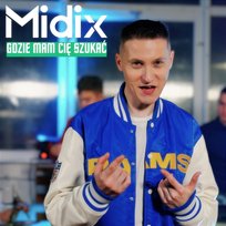 Gdzie mam cię szukać Midix
