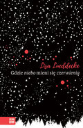 Gdzie niebo mieni się czerwienią  - Lueddecke Lisa
