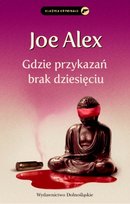 Gdzie przykazań brak dziesięciu - Alex Joe | Książka w Empik