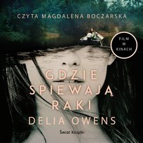 Gdzie śpiewają raki - audiobook