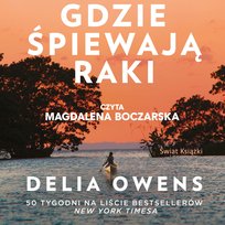 Gdzie śpiewają raki - audiobook