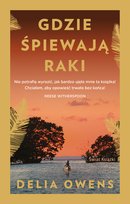 Gdzie śpiewają raki (edycja kolekcjonerska) Owens Delia