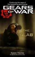 Gears of War: The Slab - Traviss Karen