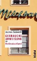 Gebrauchsanweisung für Ostdeutschland - Schmidt Jochen