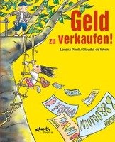 Geld zu verkaufen! - Pauli Lorenz