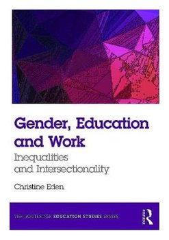 Gender, Education and Work - Eden Christine