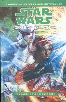 „Generał” Skywalker. Wydanie kolekcjonerskie. Star Wars - McFarlane Todd, Capullo Greg