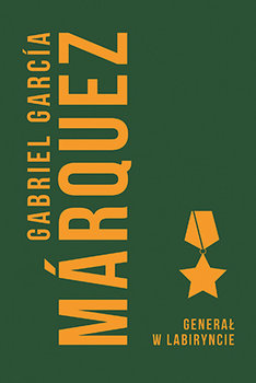 Generał w labiryncie - Marquez Gabriel Garcia