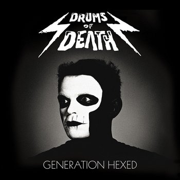 Generation Hexed - Drums of Death