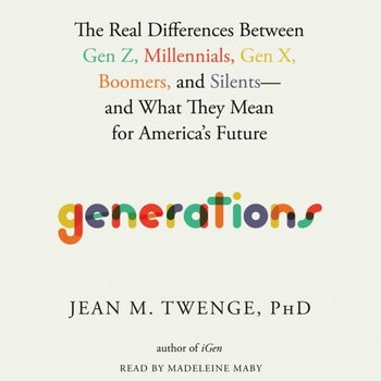 Generations - Twenge Jean M.
