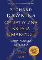 Genetyczna księga umarłych. Darwinowska refleksja