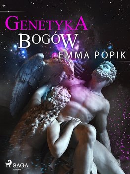 Genetyka bogów - Popik Emma