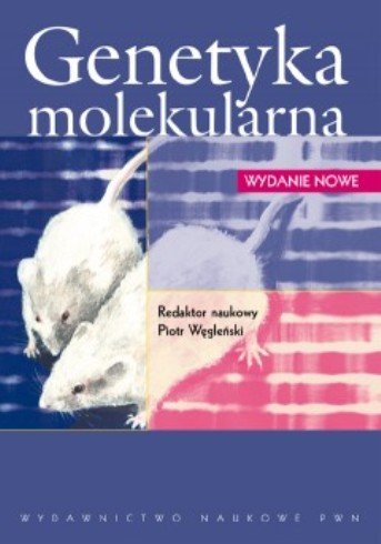 Genetyka Molekularna - Opracowanie Zbiorowe | Książka W Empik