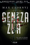 Geneza zła. Komisarz Eryk Deryło. Tom 12 - Czornyj Max
