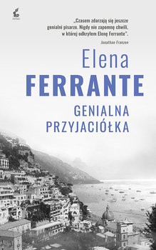 Genialna przyjaciółka - Ferrante Elena