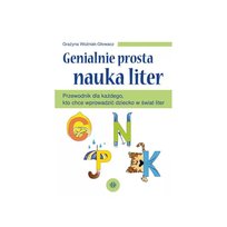 Genialnie prosta nauka liter Woźniak-Głowacz Grażyna