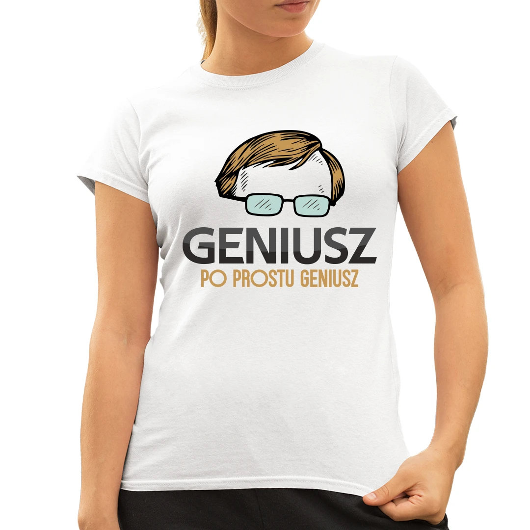Geniusz, po prostu geniusz - damska koszulka na prezent dla fanów ...