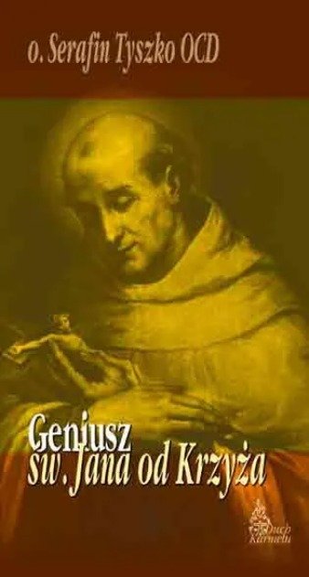 Geniusz św Jana od Krzyża - Opracowanie zbiorowe | Książka w Empik