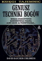 Geniusz. Techniki Bogów Childress David Hatcher