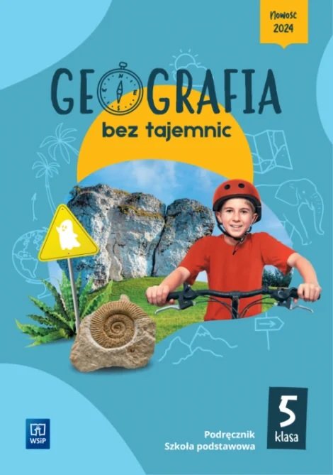 Geografia Bez Tajemnic Szko a Podstawowa Klasa 5 Podr cznik 