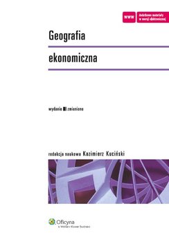 Geografia ekonomiczna - Kuciński Kazimierz