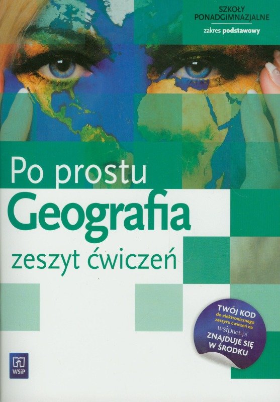 Zeszyt ćwiczeń Geografia Klasa 7 Pdf Geografia. Po prostu. Zeszyt ćwiczeń. Zakres podstawowy. Szkoła