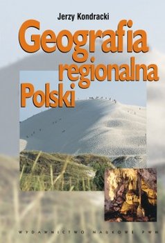 Geografia regionalna Polski - Kondracki Jerzy