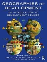 Geographies of Development - Potter Robert, Binns Tony, Elliott Jennifer A., Nel Etienne, Smith David W.