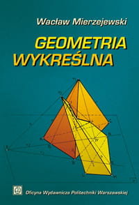 Geometria Wykreślna - Mierzejewski Wacław | Książka W Empik