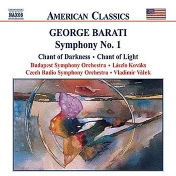 George Barati: Symphony No.1 - Various Artists