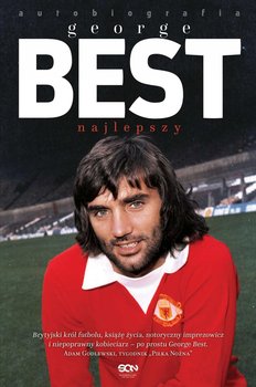 George Best. Najlepszy. Autobiografia - Best George, Collins Roy