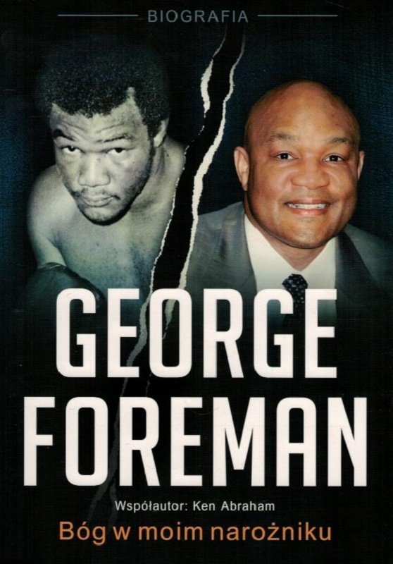 George Foreman. Bóg w moim narożniku-Zdjęcie-0